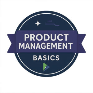 Product Management Basics